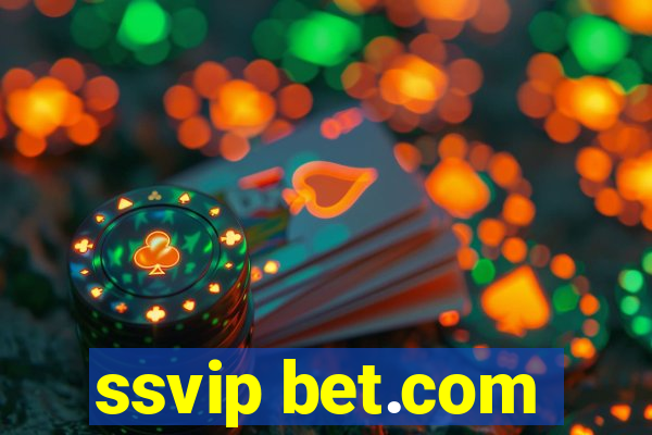 ssvip bet.com